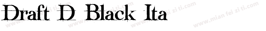 Draft D Black Ita字体转换